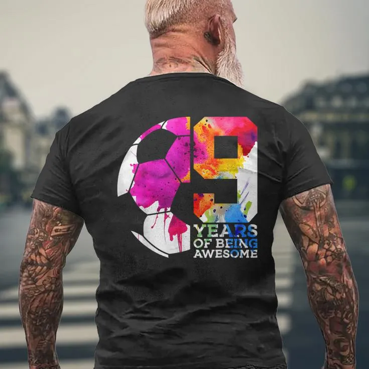 9 Years Of Being Awesome Soccer 9Th Birthday Men's T-shirt Back Print