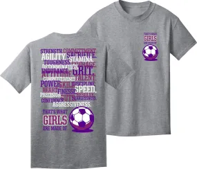 Girls Are Made Of Short Sleeve Soccer T-Shirt